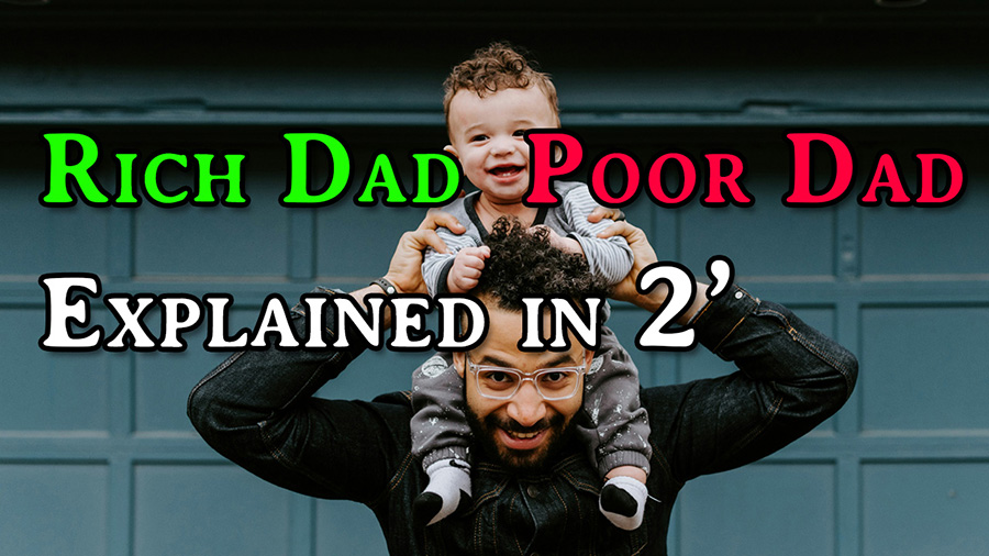 rich dad poor dad explicata in 2 minute